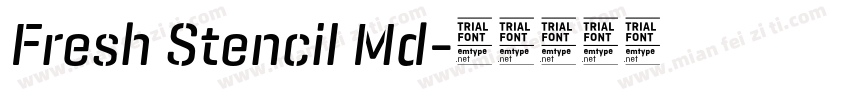 Fresh Stencil Md字体转换